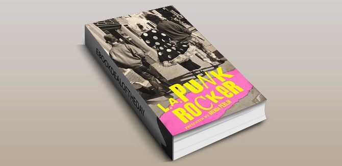 biography & memoir ebook L.A. Punk Rocker by Brenda Perlin