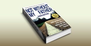 biography & memoir ebook "Not Without My Father: One Woman's 444-Mile Walk of the Natchez Trace" by Andra Watkins