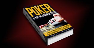 : how to nonfiction ebook " Poker: Learn The Power of poker: A Proven And Effective Practical Step-By-Step Strategies To Winning Poker Consistently (Poker for Beginners, Poker strategies,)" by Jones A. Milder