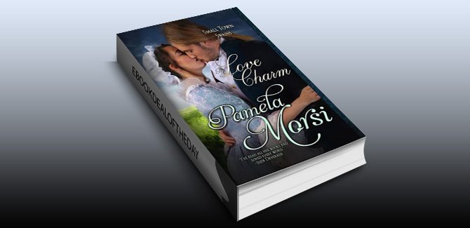 historical romance ebook The Love Charm (Small Town Swains) by Pamela Morsi