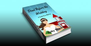cozy mystery ebook "Dead Before The Wedding: A Carly Keene Cozy Mystery, book 1" by Ruby Blaylock