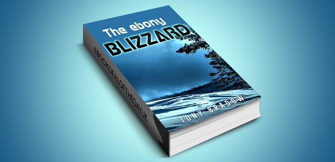 scifi historical ebook The ebony blizzard: A historical fiction book. by Tony Bradow