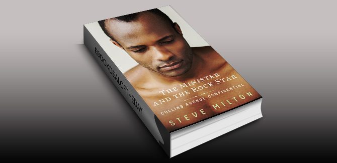 gay romance ebookThe Minister and the Rock Star (Collins Avenue Confidential Book 4) by Steve Milton