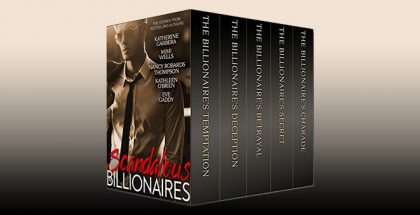 an anthology romance ebooks "Scandalous Billionaires" by Katherine Garbera, Mimi Wells, Nancy Robards Thompson, Kathleen O'Brien, & Eve Gaddy