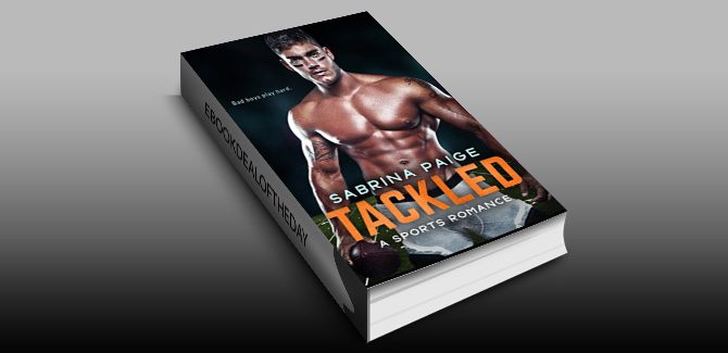 contemporary romance ebook Tackled: A Sports Romance by Sabrina Paige