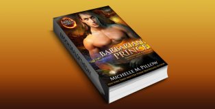dragon shapeshifter paranormal romance ebook "Barbarian Prince (Dragon Lords Anniversary Edition)" by Michelle M. Pillow