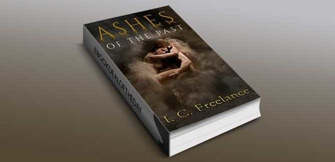 action & adventure romance ebook Ashes of the Past by I. C. Freelance