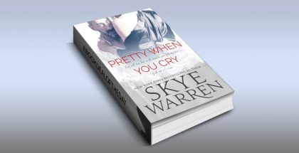 newadult romantic suspense ebook "Pretty When You Cry" by Skye Warren