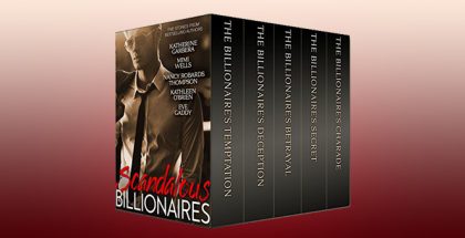 contemporary romance anthologies boxed set "Scandalous Billionaires" by Katherine Garbera etc