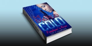 thriller fiction ebook "The Sacred Cold: Freedom's Kiss" by D. T. Crawford