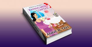 cozy mystery ebook "Raining Men and Corpses, Book 1" by Anne R. Tan