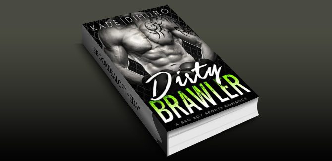 new adult romance ebook Dirty Brawler: A Bad Boy Sports Romance by August Dimuro & Teagan Kade