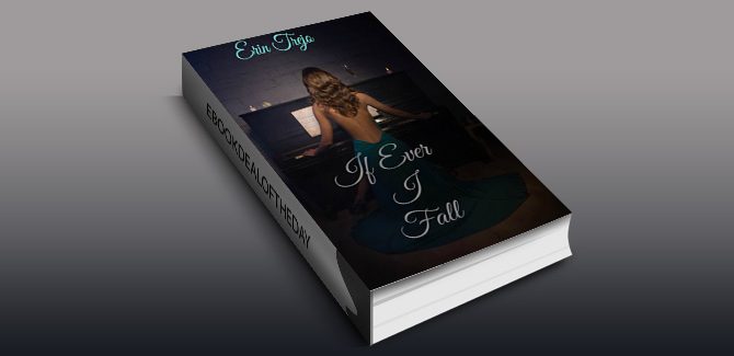 contemporary romance ebook If Ever I Fall by Erin Trejo