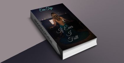 contemporary romance ebook "If Ever I Fall" by Erin Trejo