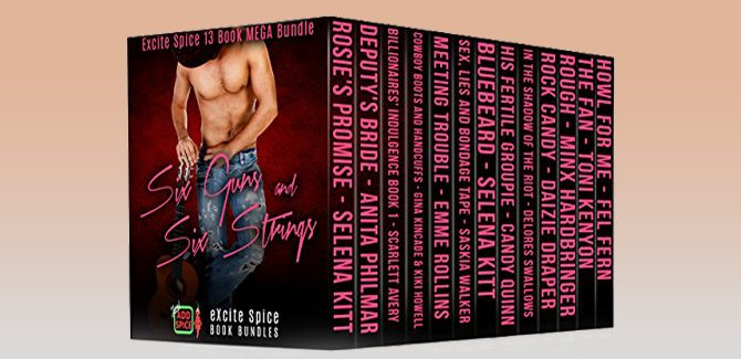 omance anthology Six Guns and Six Strings: 13 Book Excite Spice Cowboys and Rock Stars Mega Bundle (Excite Spice Boxed Sets) by Excessica Publishing