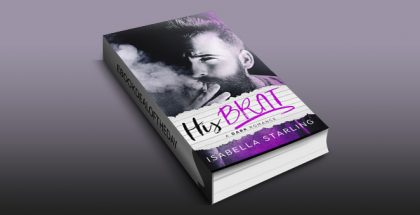 an erotic romance ebook "His Brat: A Dark Bad Boy Romance" by Isabella Starling
