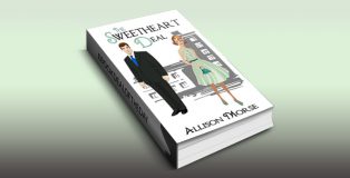 sweet historical chicklit romance ebook "The Sweetheart Deal" by Allison Morse