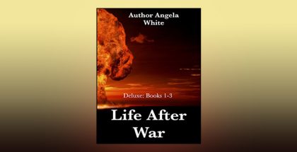 scifi adventure apocalypse ebook "Life After War: Books 1-3" by Angela White
