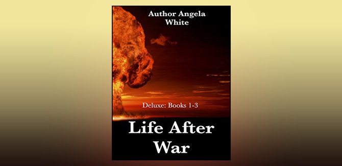 scifi adventure apocalypse ebook Life After War: Books 1-3 by Angela White