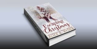 contemporary romance ebook "Escaping Christmas: The Peakton Village Trilogy - Book One" by Alice B. Ryder