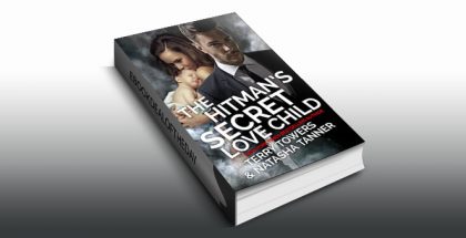 romantic suspense ebook "The Hitman's Secret Love Child: Second Chance Romance" by Terry Towers