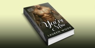 contemporary romance ebook "You're Mine: A Bad Boy Next Door Romance" by Lauren Wood