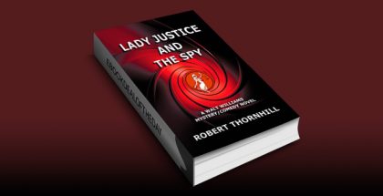 humor mystery ebook "Lady Justice and the Spy" by Robert Thornhill