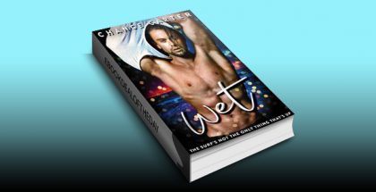 contemporary erotica romance ebook "Wet" by Chance Carter