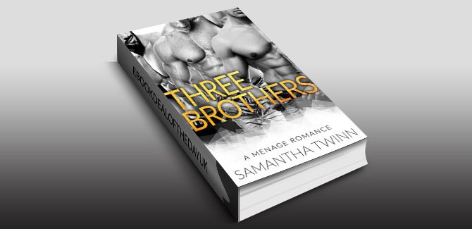 contemporary romance ebook Three Brothers: A Menage Romance by Samantha Twinn