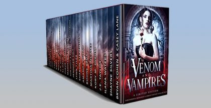 Venom & Vampires: A Limited Edition Paranormal Romance and Urban Fantasy Collection by Various Authors