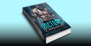 contemporary romance ebook "Doctor's Demands: A Submissivesâ€™ Secrets Novel" by Michelle Love