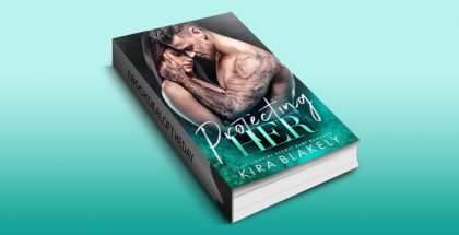 contemporary romance ebook "Protecting Her: A Billionaire Secret Baby Romance" by Kira Blakely
