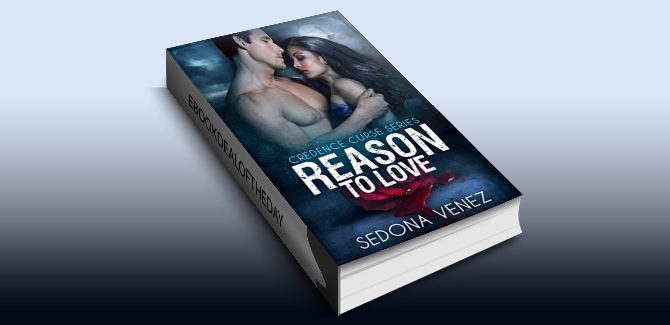 paranormal romance ebook Reason to Love (Credence Curse Book 3) by Sedona Venez