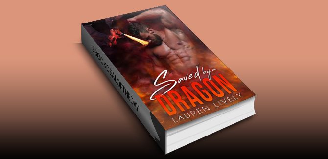 paranormal romance ebook Saved by a Dragon (No Such Thing as Dragons Book 1) by Lauren Lively