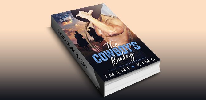 contemporary romance ebook The Cowboy's Baby: A Small Town Montana Romance (Corbett Billionaires Book 1) by Imani King