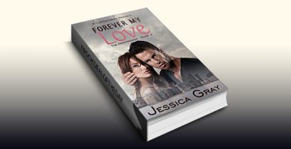 romance ebook "Forever My Love: A Contemporary Romance (The Armstrongs Book 2)" by Jessica Gray