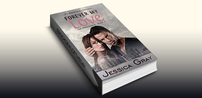 romance ebook Forever My Love: A Contemporary Romance (The Armstrongs Book 2) by Jessica Gray