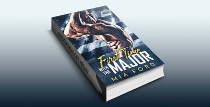 contemporary romance ebook "First Time with the Major" by Mia Ford