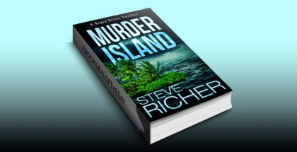 thriller fiction ebook "Murder Island (A Rogan Bricks Thriller Book 3)" by Steve Richer
