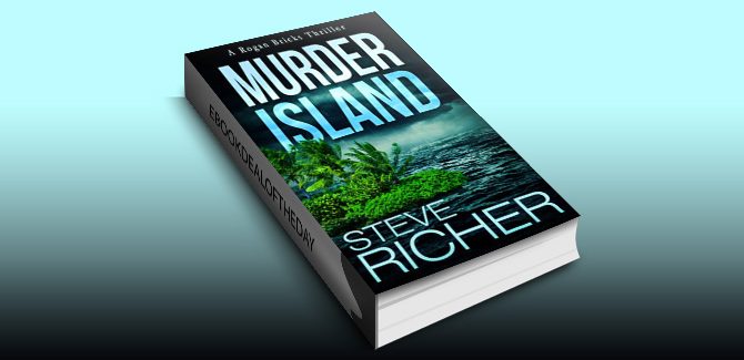 thriller fiction ebook Murder Island (A Rogan Bricks Thriller Book 3) by Steve Richer