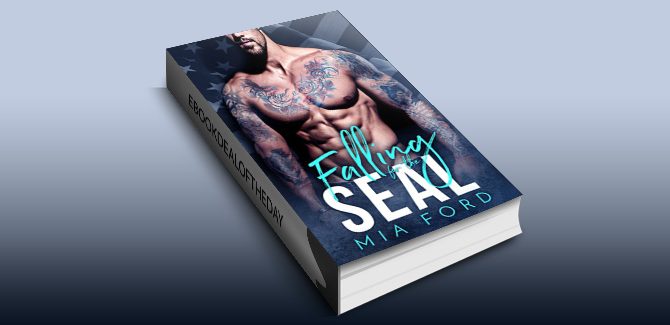 contemporary romance ebook Falling for the Seal by Mia Ford