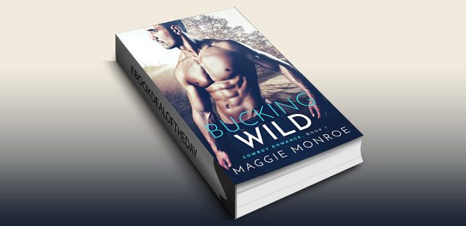 romance ebook Bucking Wild by Maggie Monroe