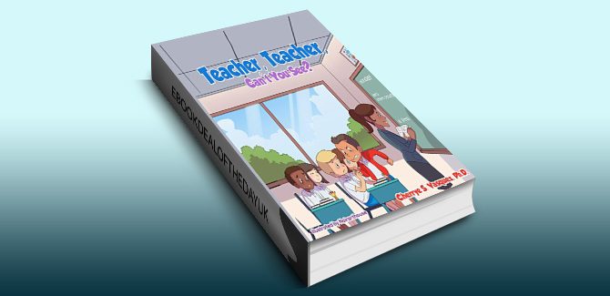 children's ebook Teacher, Teacher, Can't You See? by Cherrye Vasquez