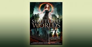 scifi dystopian paranormal fantasy boxed set "Shattered Worlds" by Elana Johnson + Others
