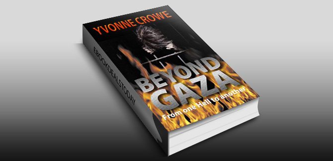 Beyond Gaza: A Race to the death against their enemies (Book 7 Nicolina Fabiani Series) by Yvonne Crowe