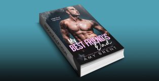 romance ebook "My Best Friend's Dad: A Single Dad and Virgin Romance" by Amy Brent