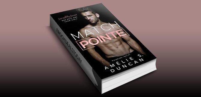 sports romance ebook Match Pointe: Bad Boys and Show Girls (Love and Play Series) by AmÃ©lie S. Duncan