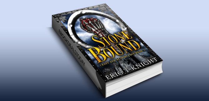 Stone Bound (Chaos and Retribution Book 1) by Eric T Knight