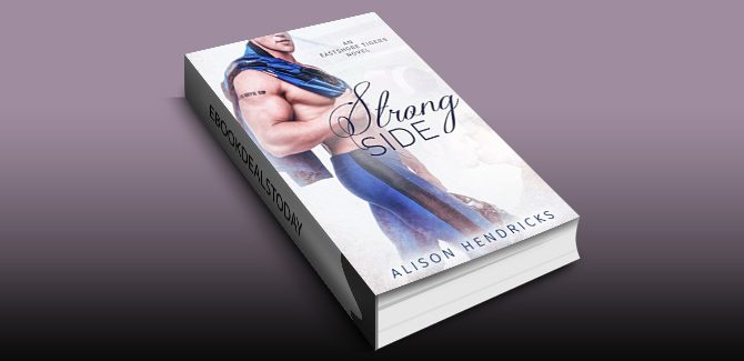 Strong Side (Eastshore Tigers Book 1) by Alison Hendricks