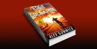 Edge of Collapse: An EMP Post-Apocalyptic Survival Prepper Series (American Fallout Book 1) by Alex Gunwick